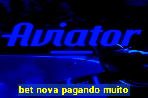 bet nova pagando muito